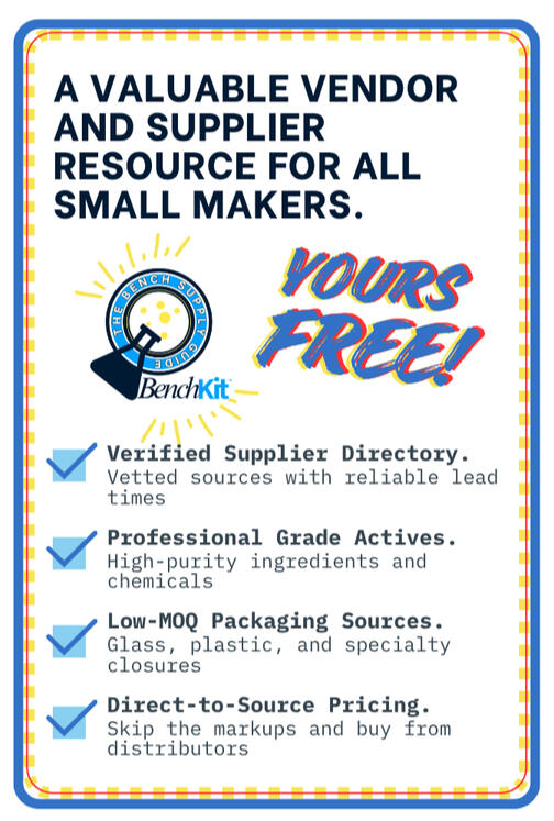 A promotional graphic for the Bench Supply Guide featuring a list of vetted supplier categories including quality ingredients, organic actives, low-MOQ packaging, and professional label printers for formulators.